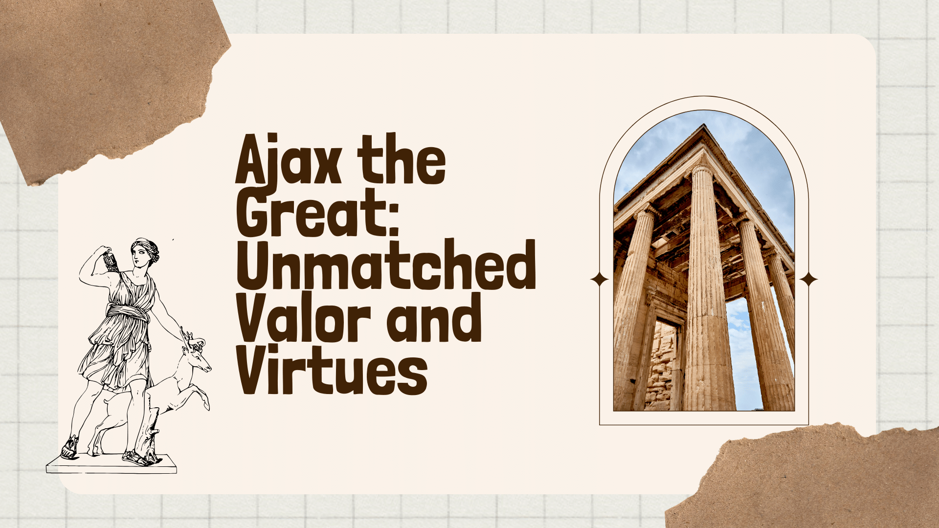 Ajax the Great: Unmatched Valor and Virtues