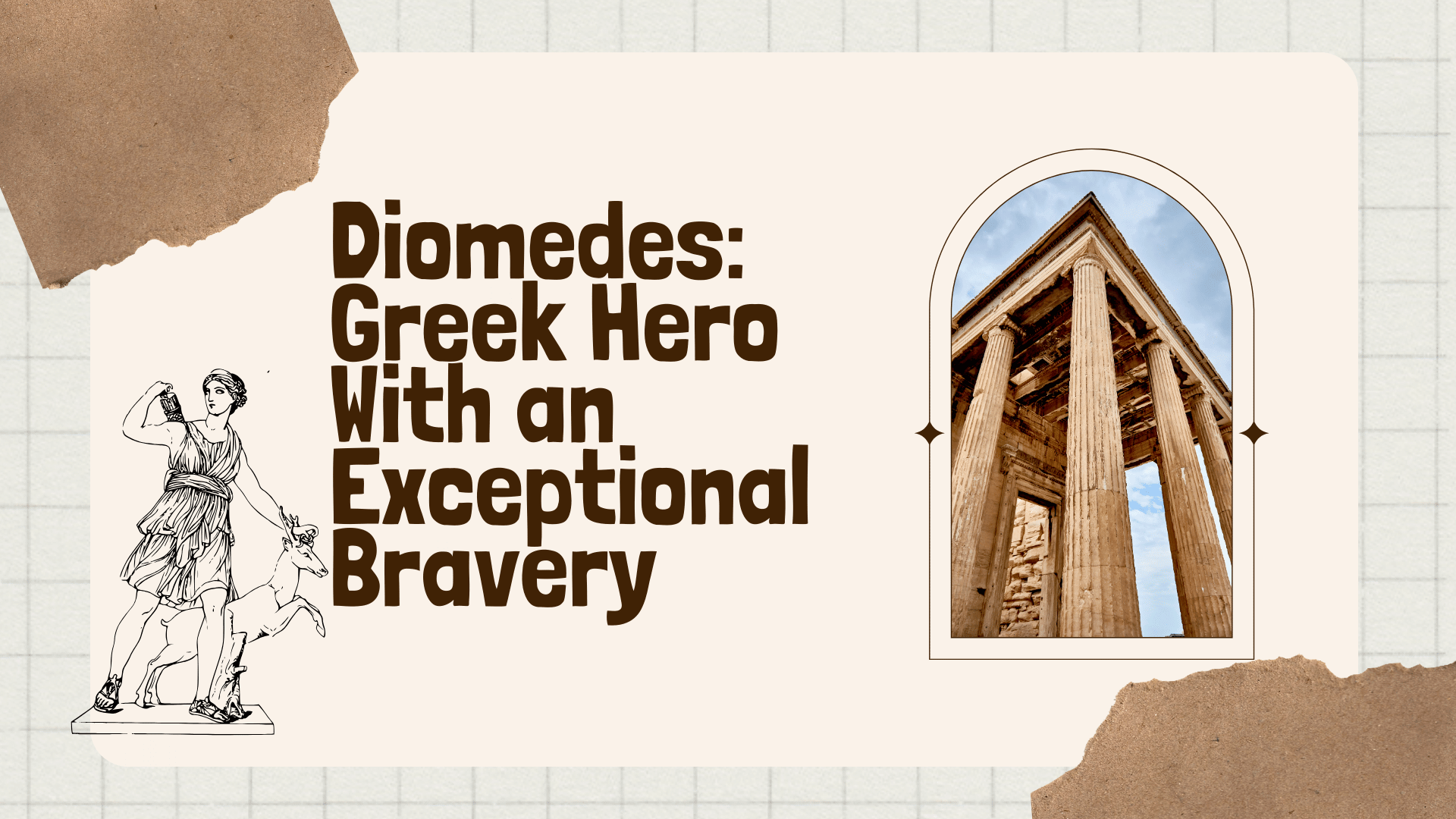 Diomedes: Greek Hero With an Exceptional Bravery