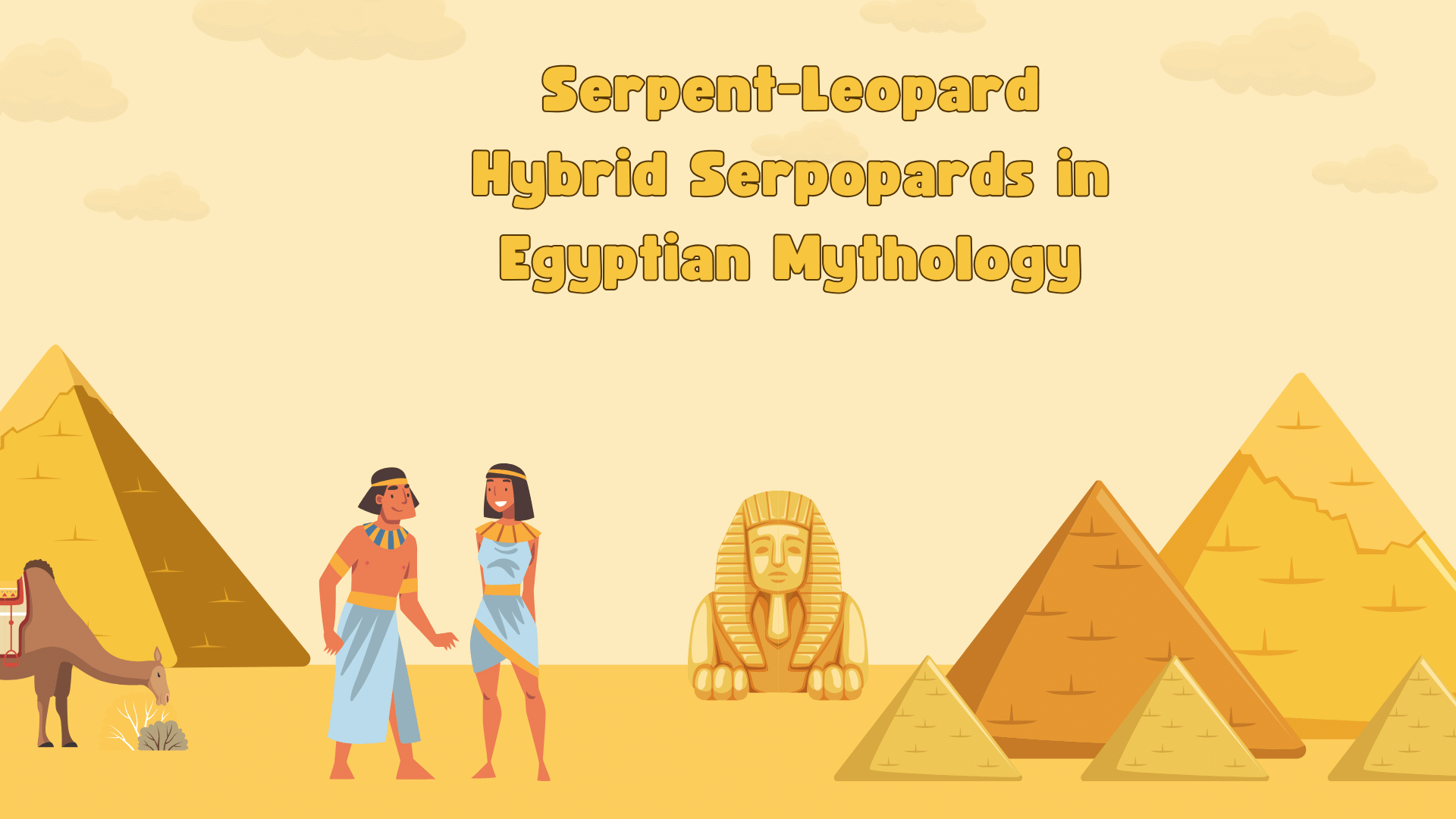 Serpent-Leopard Hybrid Serpopards in Egyptian Mythology