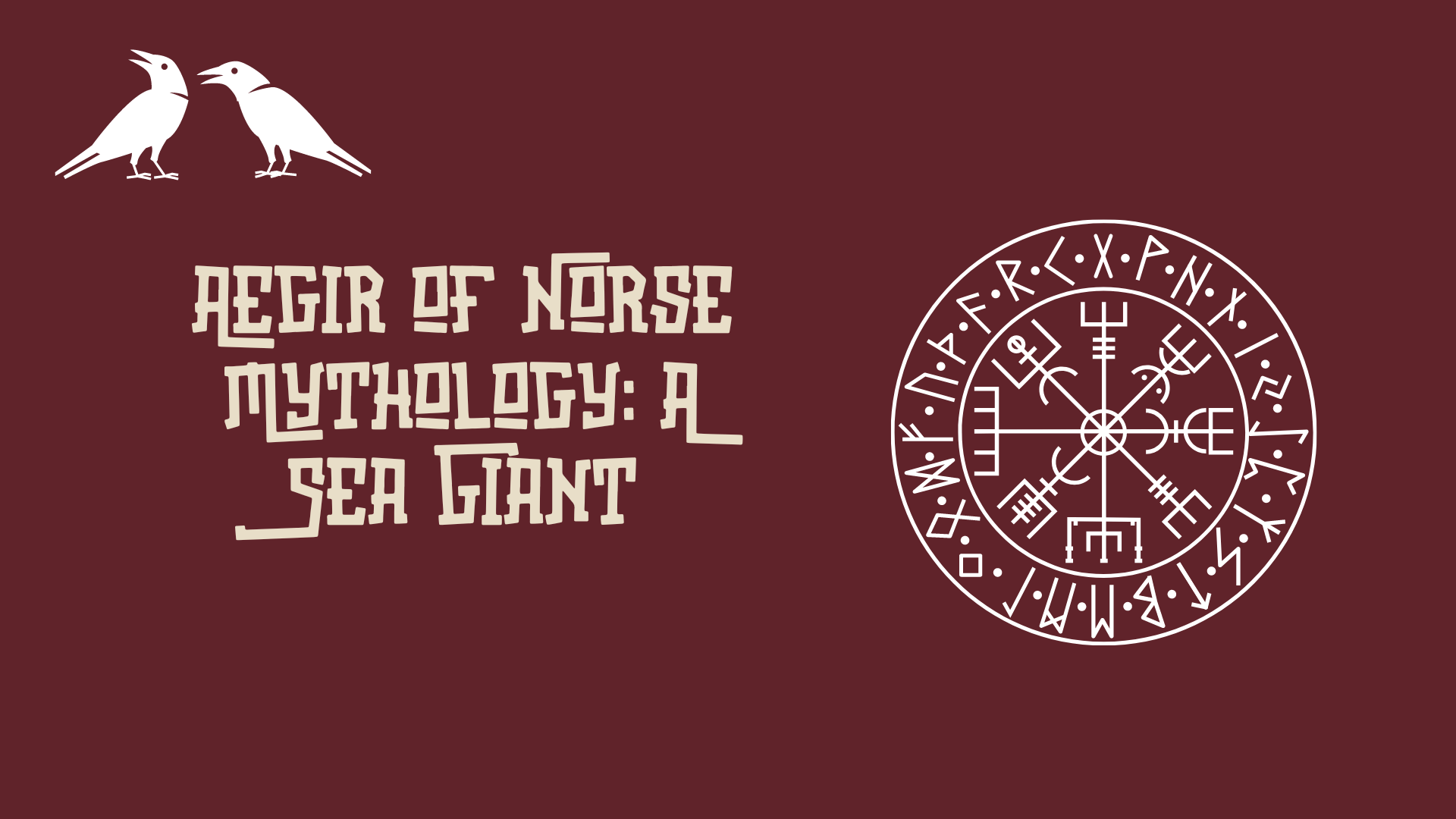 Aegir of Norse Mythology: A Sea Giant